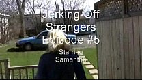 video трясущиеся девушки дрочат незнакомцам эпизод 5 samantha sex