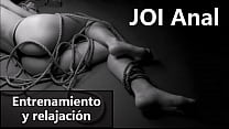 video joi анал на испанском чтобы расслабиться и натренировать задницу sex