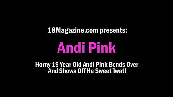 video возбужденная 19летняя andi pink наклоняется и показывает свою сладкую щель sex